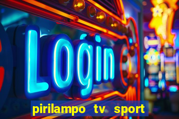 pirilampo tv sport tv 5